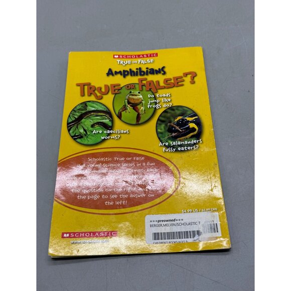 Amphibians scholastic true or false by Melvin and Gilda Berger 2011 English READ - Picture 2 of 4